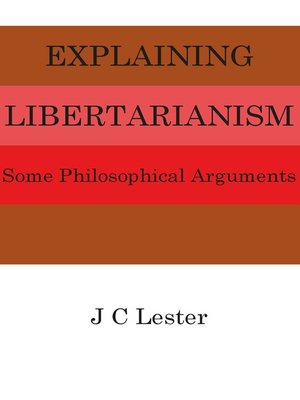 cover image of Explaining Libertarianism